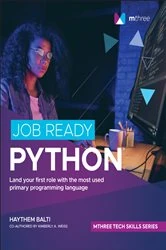 Book cover of Job Ready Python by Haythem Balti