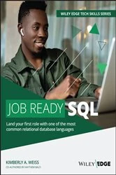 Book cover of Job Ready SQL by Kimberly A. Weiss
