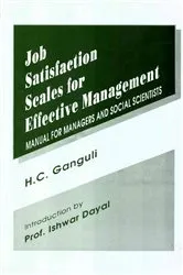 Book cover of Job Satisfaction Scales for Effective Management: Manual for Managers and Social Scientists by H.C. Ganguli