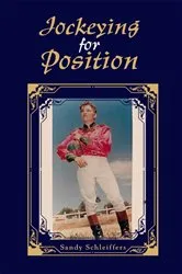 Book cover of Jockeying for Position by Sandy Schleiffers
