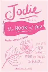 Book cover of Jodie: This is the Book of You by Randa Abdel-Fattah