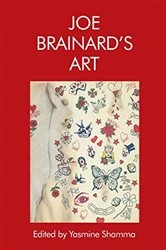 Book cover of Joe Brainard’s Art by Yasmine Shamma