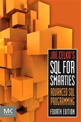 Book cover of Joe Celko's SQL for Smarties (4th ed.) by Joe Celko
