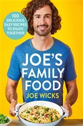 Book cover of Joe's Family Food by Joe Wicks
