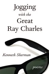 Book cover of Jogging with the Great Ray Charles by Kenneth Sherman