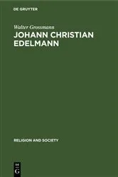 Book cover of Johann Christian Edelmann by Walter Grossmann