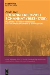 Book cover of Johann Friedrich Schannat (1683–1739) by Joelle Weis