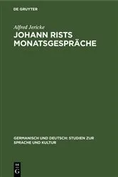 Book cover of Johann Rists Monatsgespräche by Alfred Jericke