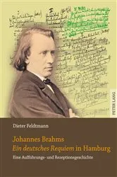 Book cover of Johannes Brahms «Ein deutsches Requiem» in Hamburg by Dieter Feldtmann