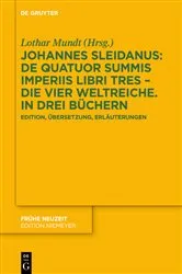 Book cover of Johannes Sleidanus: De quatuor summis imperiis libri tres – Die vier Weltreiche. In drei Büchern by Johannes Sleidanus