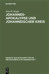 Book cover of Johannesapokalypse und johanneischer Kreis by Jens-W. Taeger