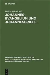 Book cover of Johannesevangelium und Johannesbriefe by Walter Schmithals