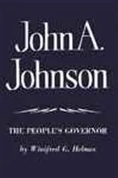 Book cover of John A. Johnson by Winifred G. Helmes