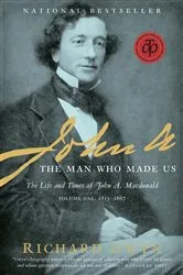 Book cover of John A by Richard J. Gwyn