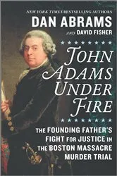 Book cover of John Adams Under Fire by Unknown
