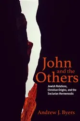 Book cover of John and the Others by Andrew J. Byers