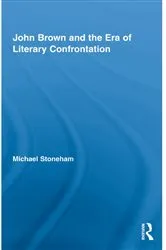Book cover of John Brown and the Era of Literary Confrontation by Michael Stoneham