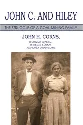 Book cover of John C. and Hiley by John H. Corns
