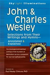 Book cover of John & Charles Wesley by Chilcote, PhD, Paul W.