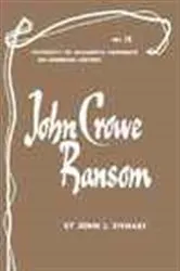 Book cover of John Crowe Ransom - American Writers 18 by Unknown