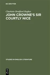 Book cover of John Crowne's Sir Courtly Nice by Unknown