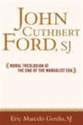 Book cover of John Cuthbert Ford, SJ by Eric Marcelo O. Genilo