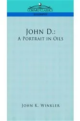 Book cover of JOHN D. ROCKEFELLER by John K. Winkler