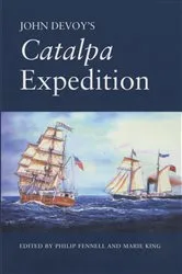 Book cover of John Devoy's Catalpa Expedition by Philip Fennell