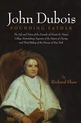 Book cover of John Dubois: Founding Father by Richard Shaw
