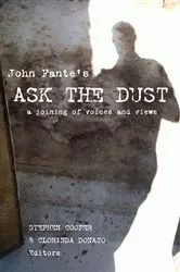 Book cover of John Fante's Ask the Dust by Stephen Cooper