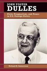 Book cover of John Foster Dulles by Richard H. Immerman