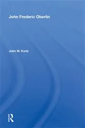 Book cover of John Frederic Oberlin by John W. Kurtz