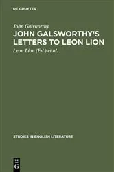 Book cover of John Galsworthy's letters to Leon Lion by Unknown