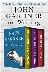 Book cover of John Gardner on Writing by John Gardner