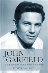 Book cover of John Garfield by Patrick J. McGrath