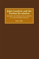 Book cover of John Goodwin and the Puritan Revolution by John Coffey