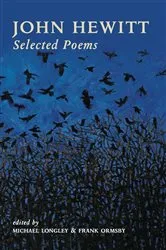 Book cover of John Hewitt Selected Poems by John Hewitt