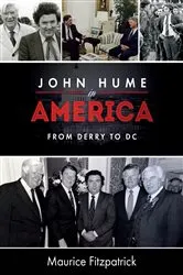 Book cover of John Hume in America by Maurice Fitzpatrick
