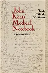 Book cover of John Keats' Medical Notebook by Hrileena Ghosh