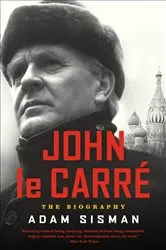 Book cover of John le Carré by Adam Sisman