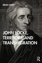 Book cover of John Locke, Territory, and Transmigration by Brian Smith