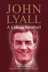 Book cover of John Lyall by Phil Stevens