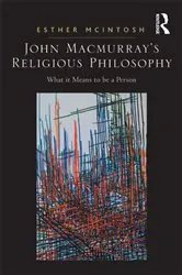 Book cover of John Macmurray's Religious Philosophy by Esther McIntosh