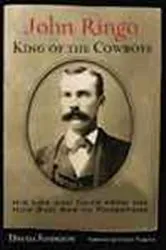 Book cover of John Ringo, King of the Cowboys (2nd ed.) by David Johnson