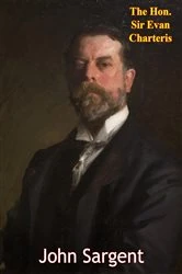 Book cover of John Sargent by The Hon. Sir Evan Charteris