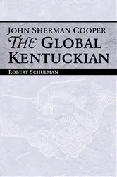 Book cover of John Sherman Cooper by Robert Schulman