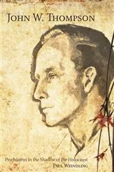Book cover of John W. Thompson by Paul Weindling