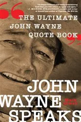 Book cover of John Wayne Speaks by Unknown