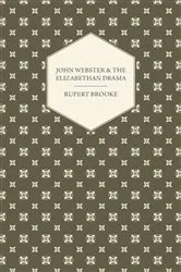 Book cover of John Webster and the Elizabethan Drama by Unknown