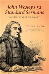 Book cover of John Wesley’s 52 Standard Sermons by John S. Knox